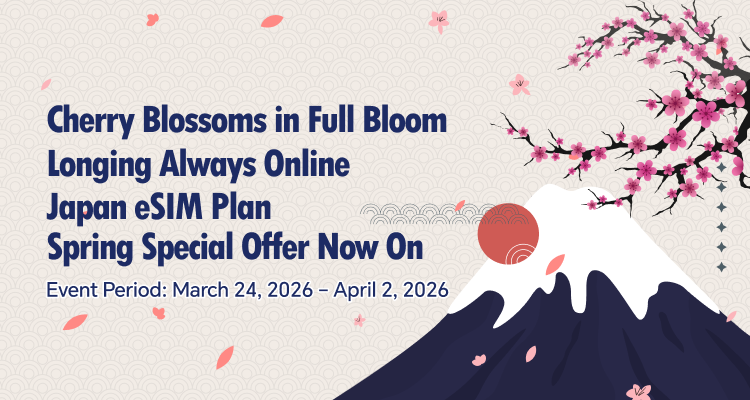 Limited time offer for the 2026 Cherry Blossom Season! eSIM roaming in Japan, as low as $0.8/GB!