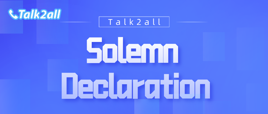 Talk2all's solemn statement regarding official contact information